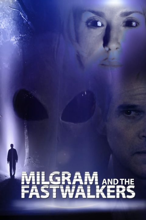 Plakát Milgram and the Fastwalkers