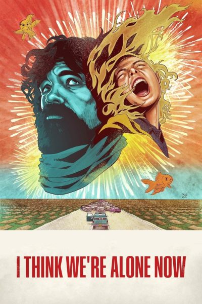 Plakát Think We're Alone Now