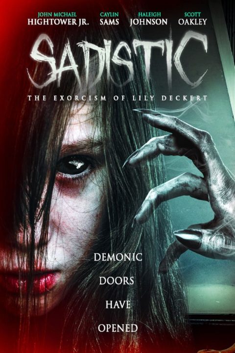 Plakát Sadistic: The Exorcism Of Lily Deckert