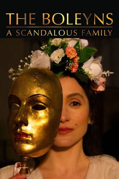 Plakát The Boleyns: A Scandalous Family