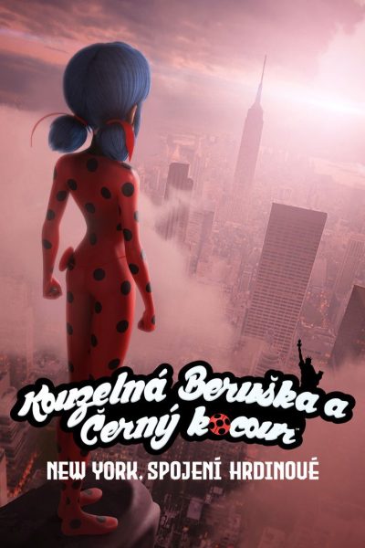 Plakát Kouzelná Beruška a Černý Kocour: New York, spojení hrdinové