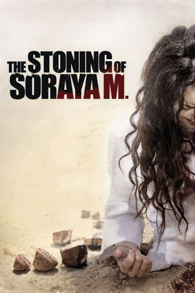 Plakát The Stoning of Soraya M.