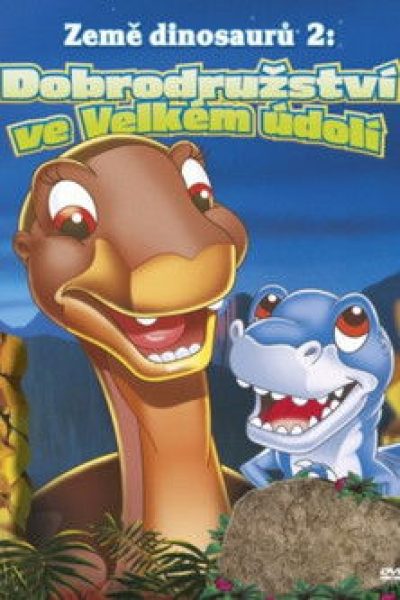 Plakát Země dinosaurů 2: Dobrodružství ve velkém údolí