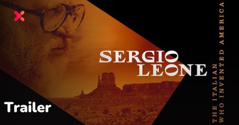 Sergio Leone: Muž, který vynalezl Ameriku