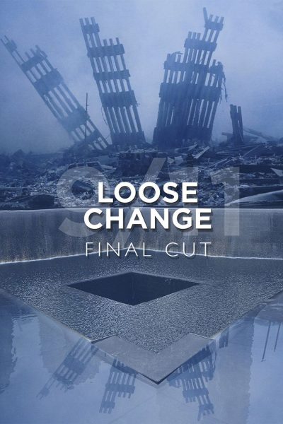 Plakát Loose Change: Final Cut
