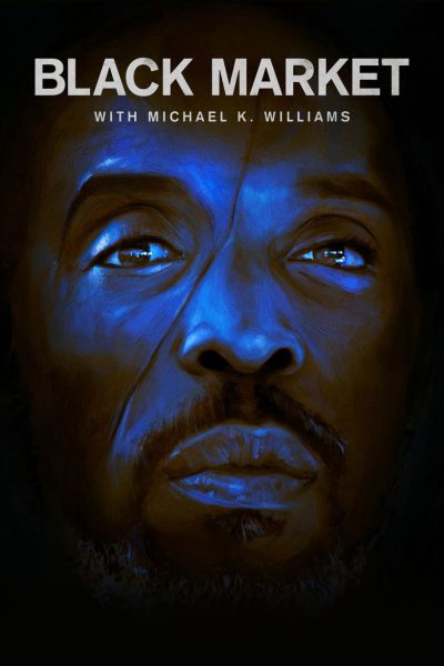 Plakát Black Market with Michael K. Williams