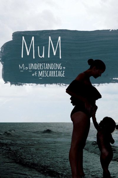 Plakát MUM Misunderstandings of Miscarriage