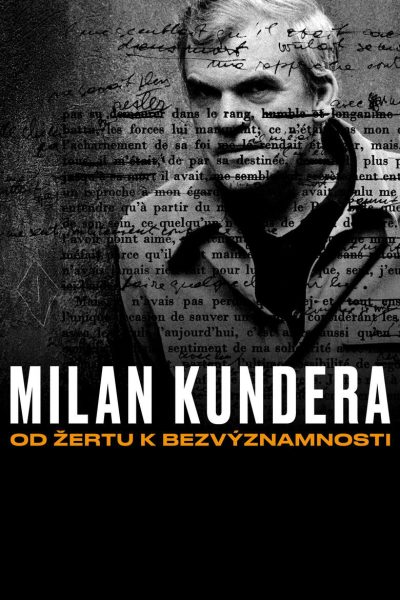 Plakát Milan Kundera: od žertu k bezvýznamnosti