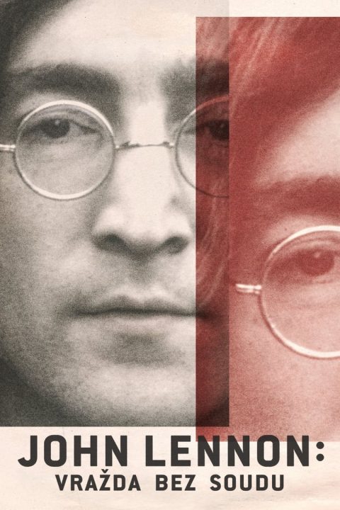 Plakát John Lennon: Vražda bez soudu