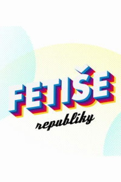 Plakát Fetiše republiky