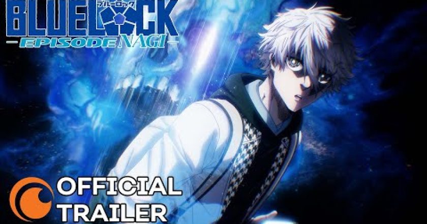 BLUE LOCK THE MOVIE -EPISODE NAGI-