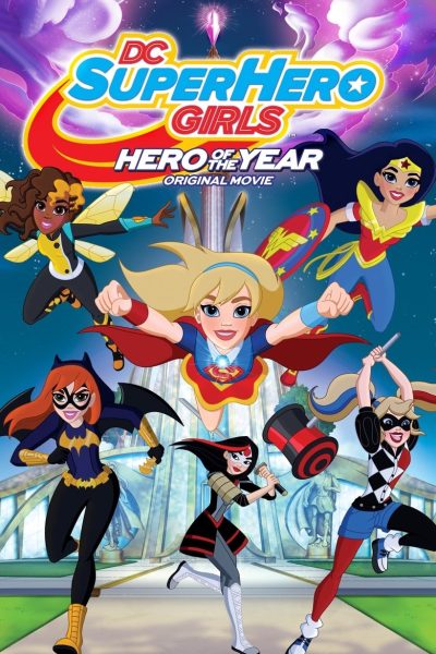 Plakát DC Super Hero Girls: Hrdina roku