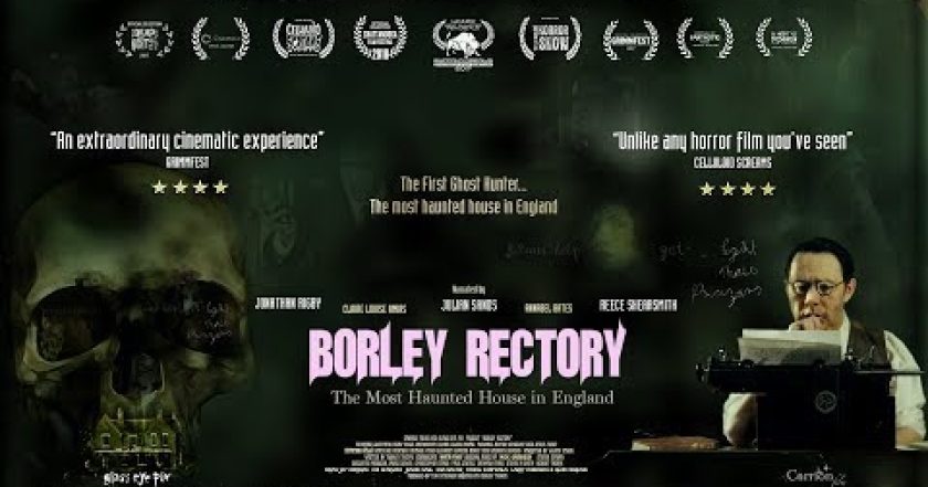 Fara v Borley: Nejstrašidelnější dům v Anglii