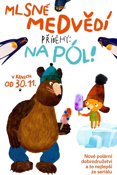 Plakát Mlsné medvědí příběhy: Na pól!