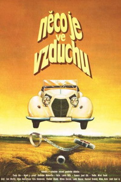 Plakát Něco je ve vzduchu