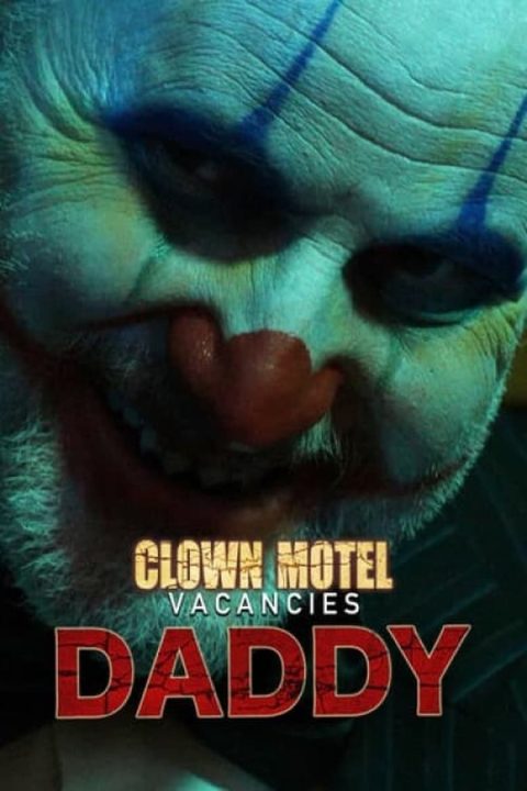 Plakát Clown Motel Vacancies 2: Daddy