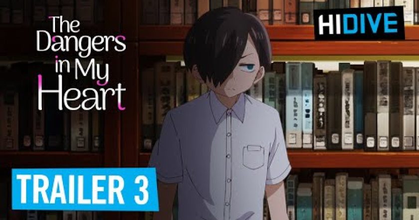 The Dangers in My Heart