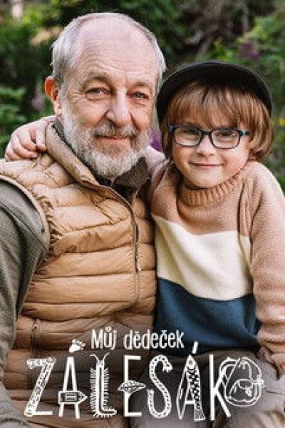 Plakát Můj dědeček zálesák