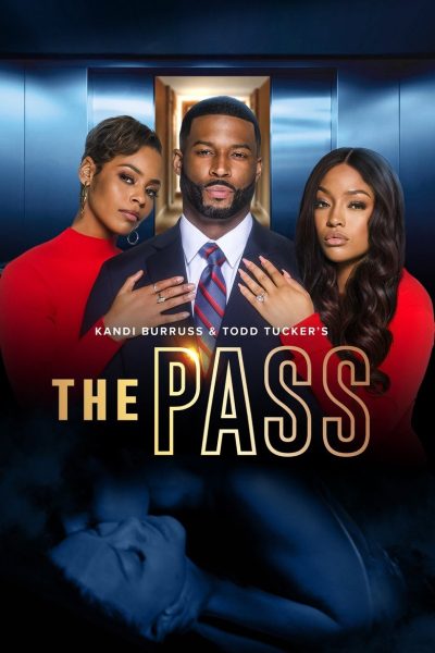 Plakát Kandi Burruss and Todd Tucker's The Pass
