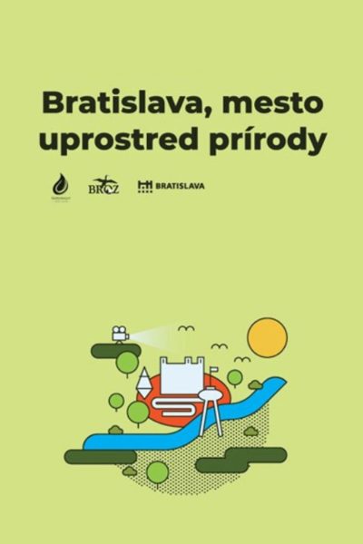 Plakát Bratislava, mesto uprostred prírody