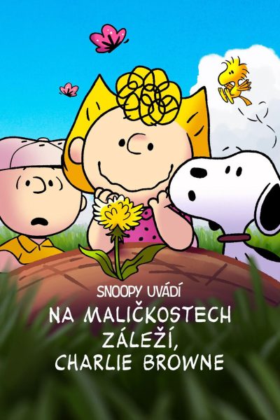 Plakát Snoopy uvádí: Na maličkostech záleží, Charlie Browne