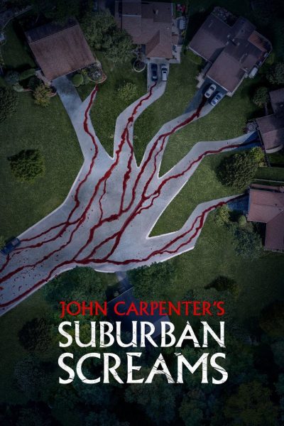 Plakát John Carpenter's Suburban Screams