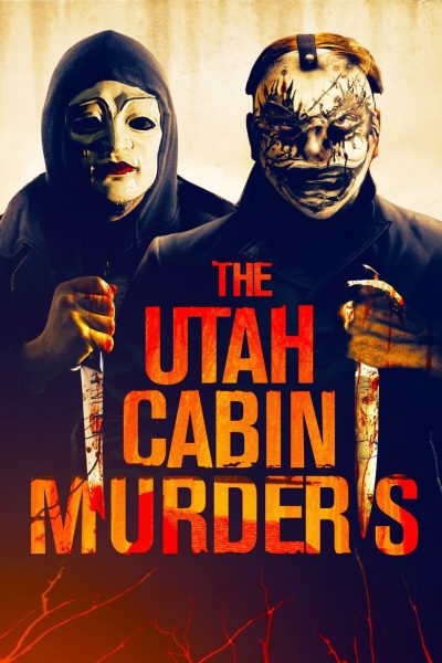 Plakát The Utah Cabin Murders