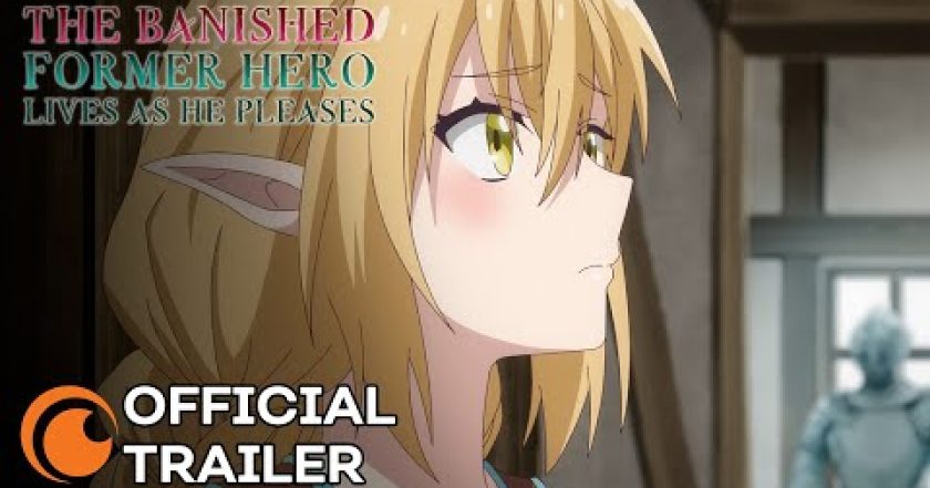 The Banished Former Hero Lives as He Pleases