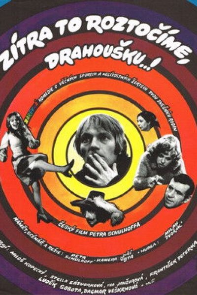 Plakát Zítra to roztočíme, drahoušku...!