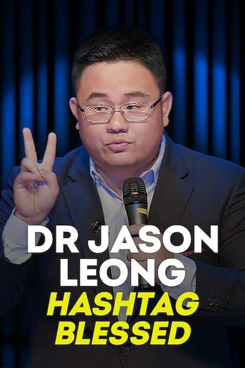 Plakát Dr Jason Leong: Hashtag Blessed