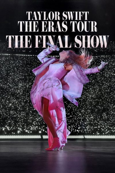Taylor Swift: The Eras Tour - The Final Show