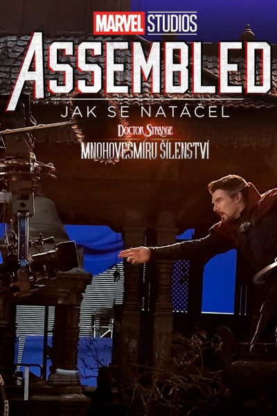 Plakát ASSEMBLED: Jak se natáčel Doctor Strange v mnohovesmíru šílenství