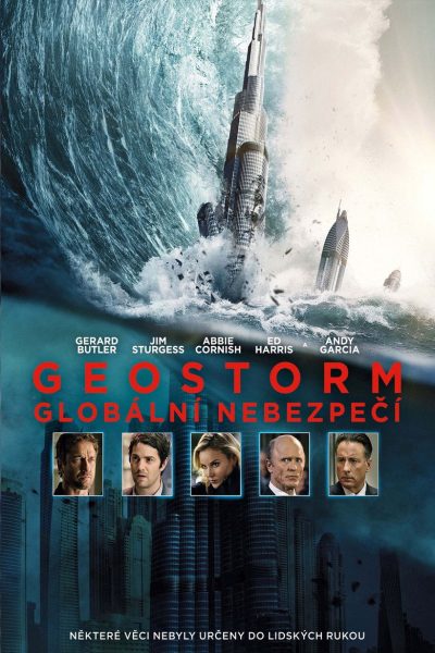 Plakát Geostorm: Globální nebezpečí
