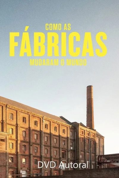 Plakát Jak továrny změnily svět