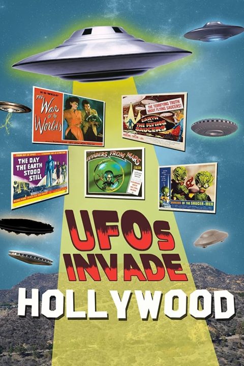 Plakát UFOs Invade Hollywood