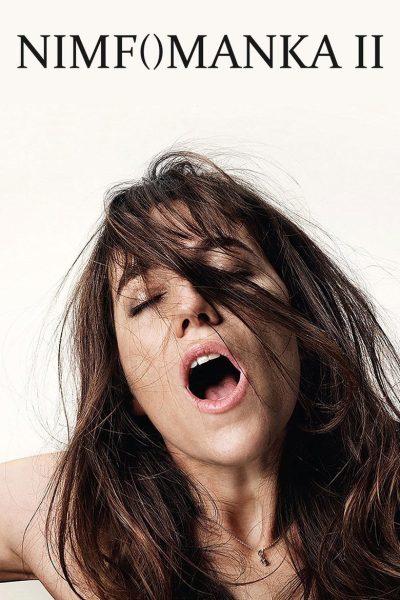 Plakát Nymfomanka, část II.