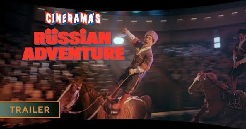 Cinerama's Russian Adventure