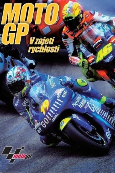 Plakát Moto GP: v zajetí rychlosti