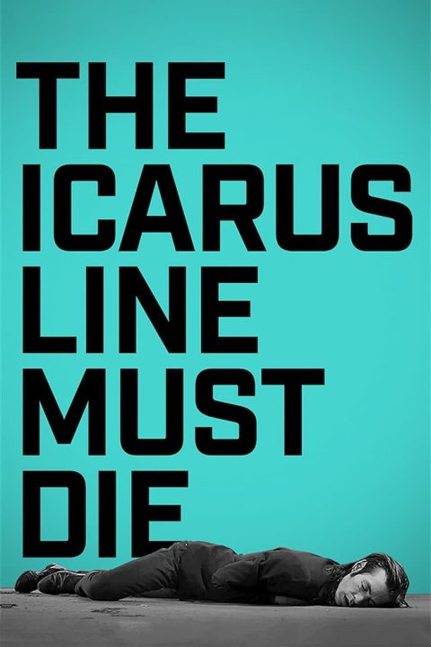 Plakát The Icarus Line Must Die