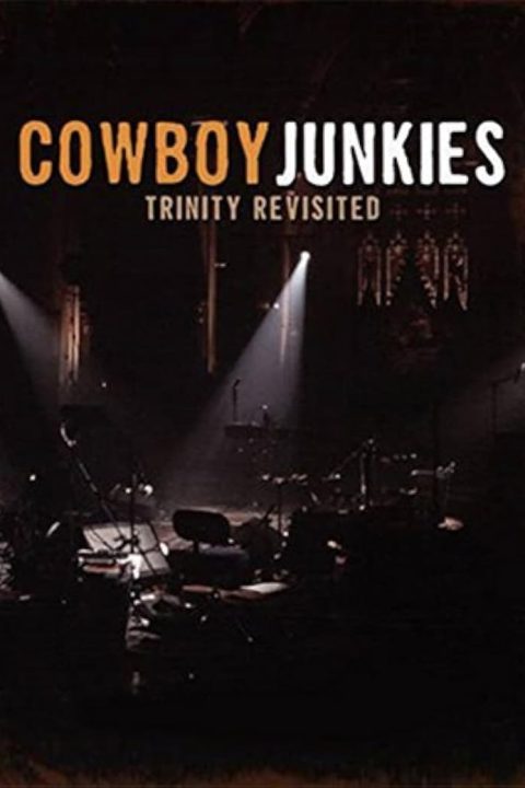 Plakát Cowboy Junkies: Trinity Revisited