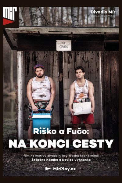 Plakát Riško a Fučo: Na konci cesty