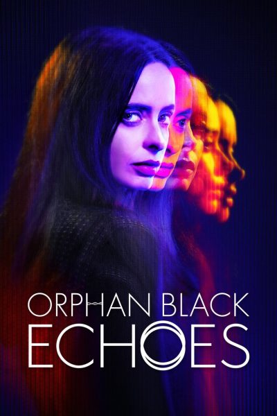 Plakát Orphan Black: Echoes