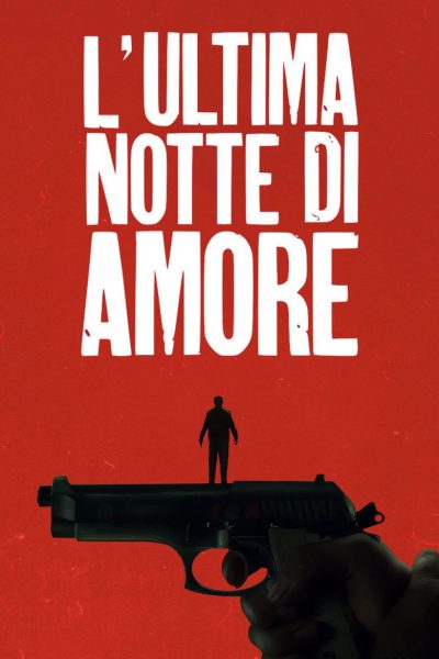 Plakát L'ultima notte di Amore