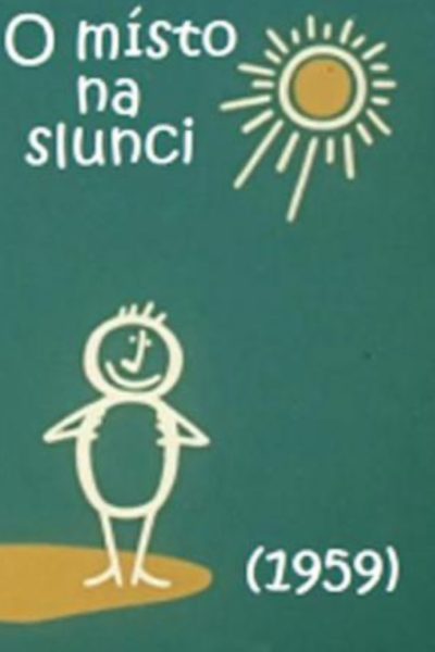 Plakát O místo na slunci...