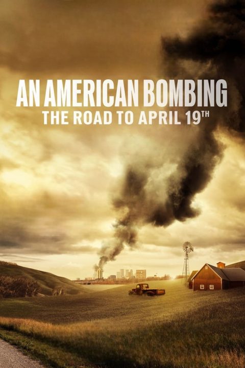 Plakát An American Bombing: The Road to April 19th