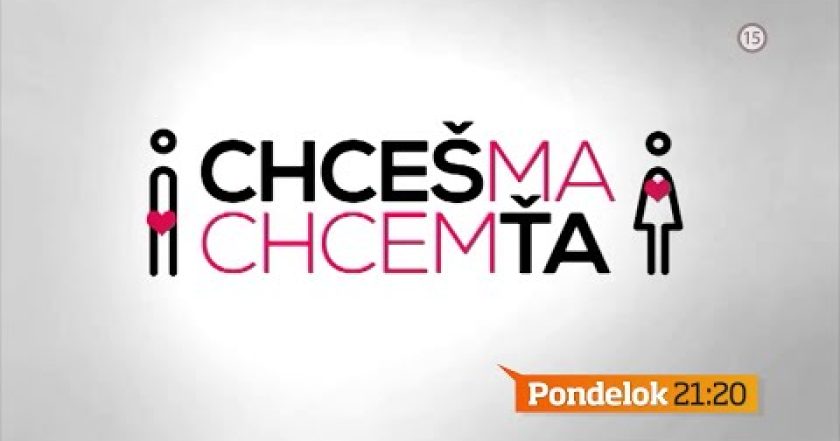 Chceš mě, chci tě