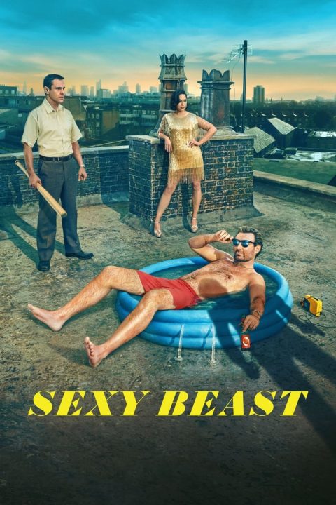 Plakát Sexy Beast