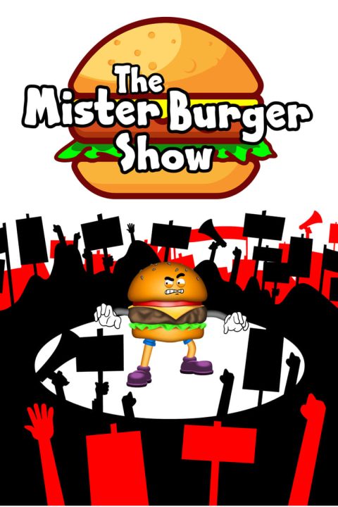 Plakát The Mister Burger Show