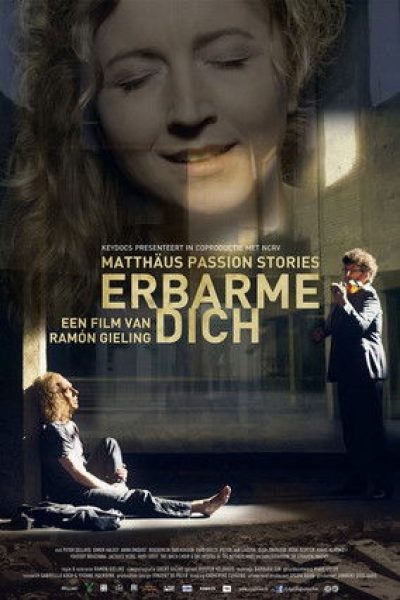 Plakát Erbarme dich - Matthäus Passion Stories