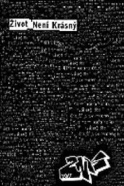 Plakát Život není krásný